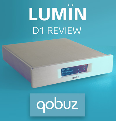 Qobuz LUMIN D1 review