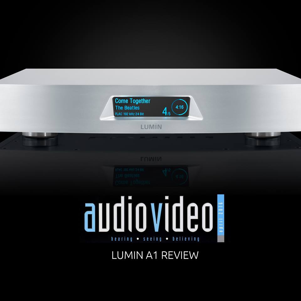 Audio Video LUMIN A1 Review