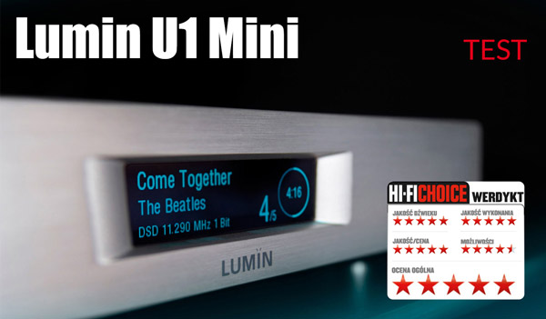 Hi-Fi Choice Poland LUMIN U1 Mini Review